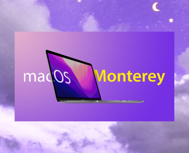 macOS Monterey new features