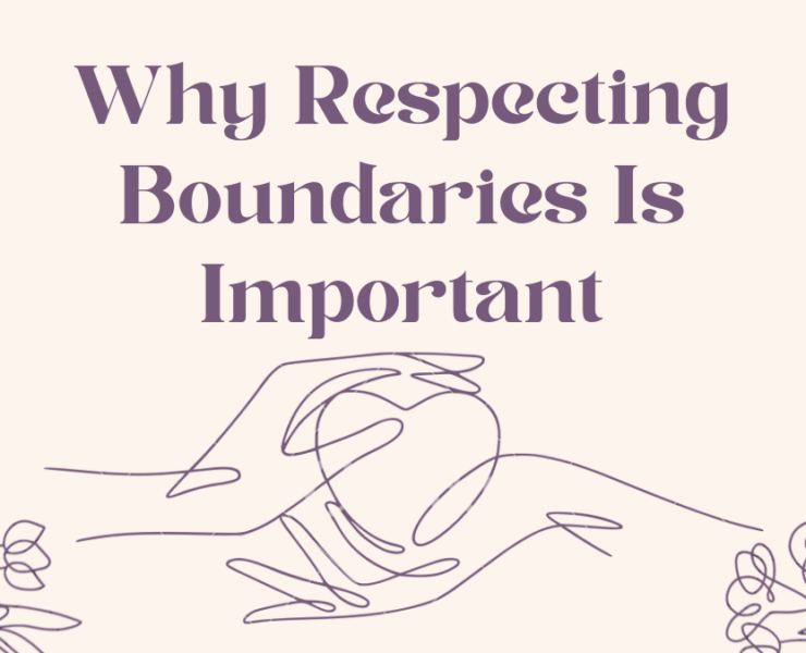 Why respecting boundaries is imporant