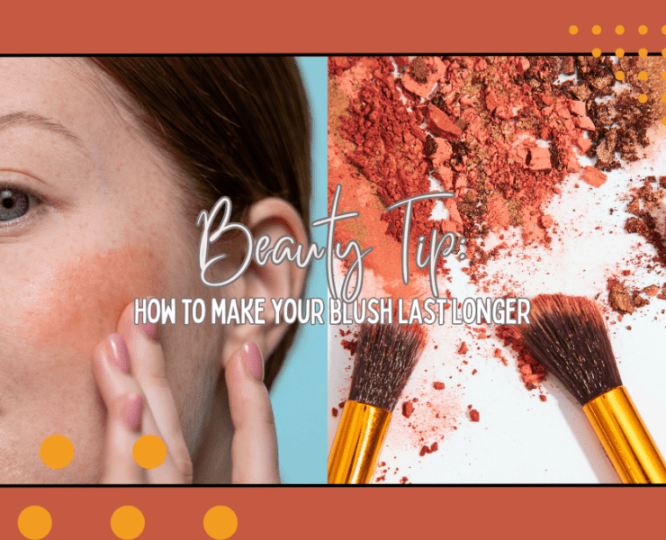 How to make long-lasting blush