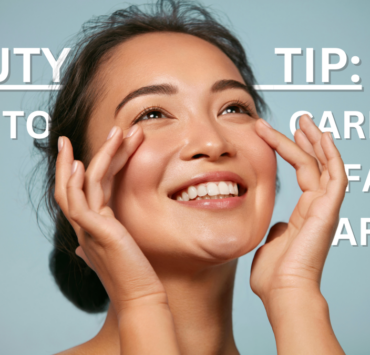Beauty Tip: Ways To Care For Your Facial Skin Barrier