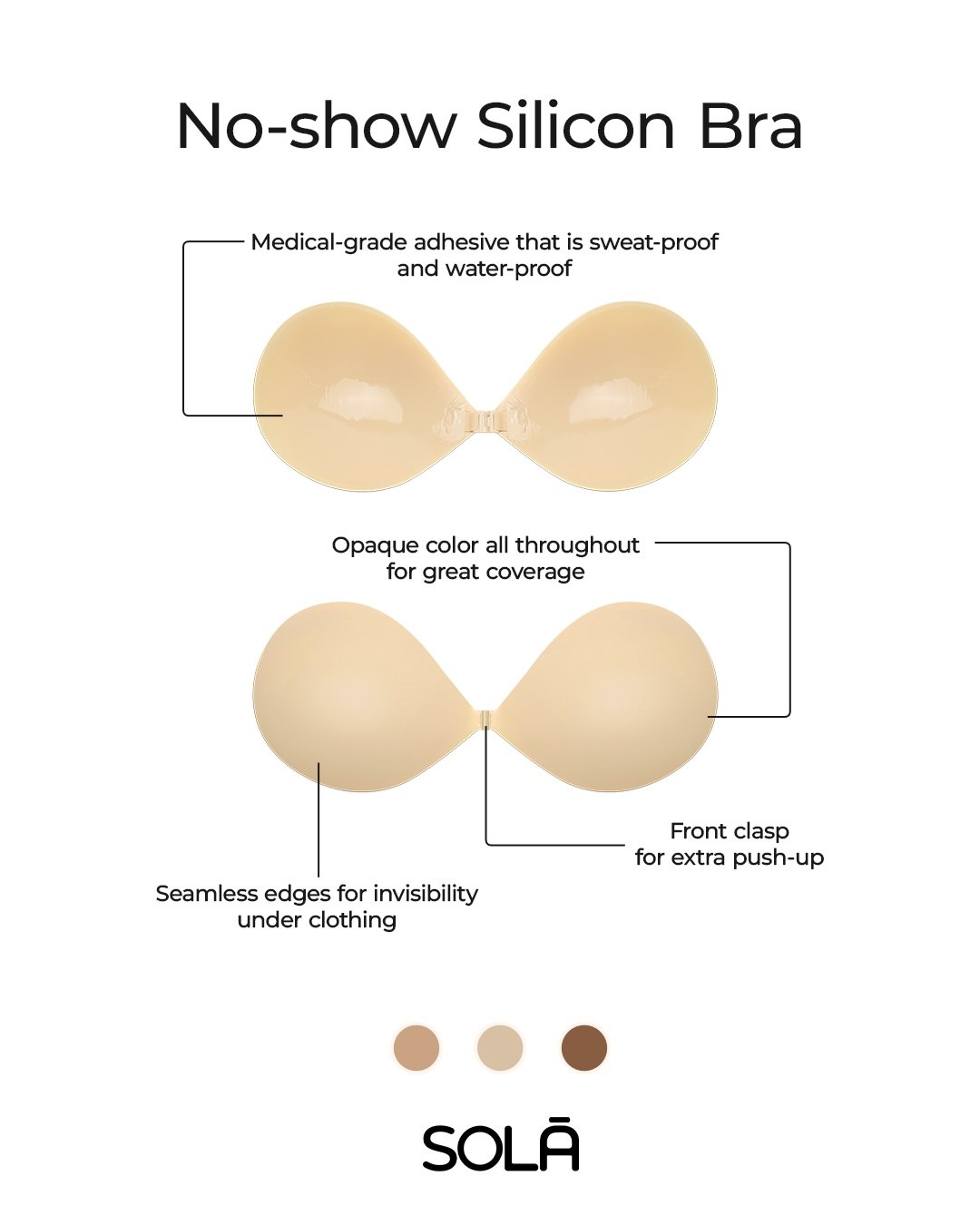 SOLÁ is proud to announce the latest innovation in its Pluto Collection: Introducing the No-Show Silicon Bra. 