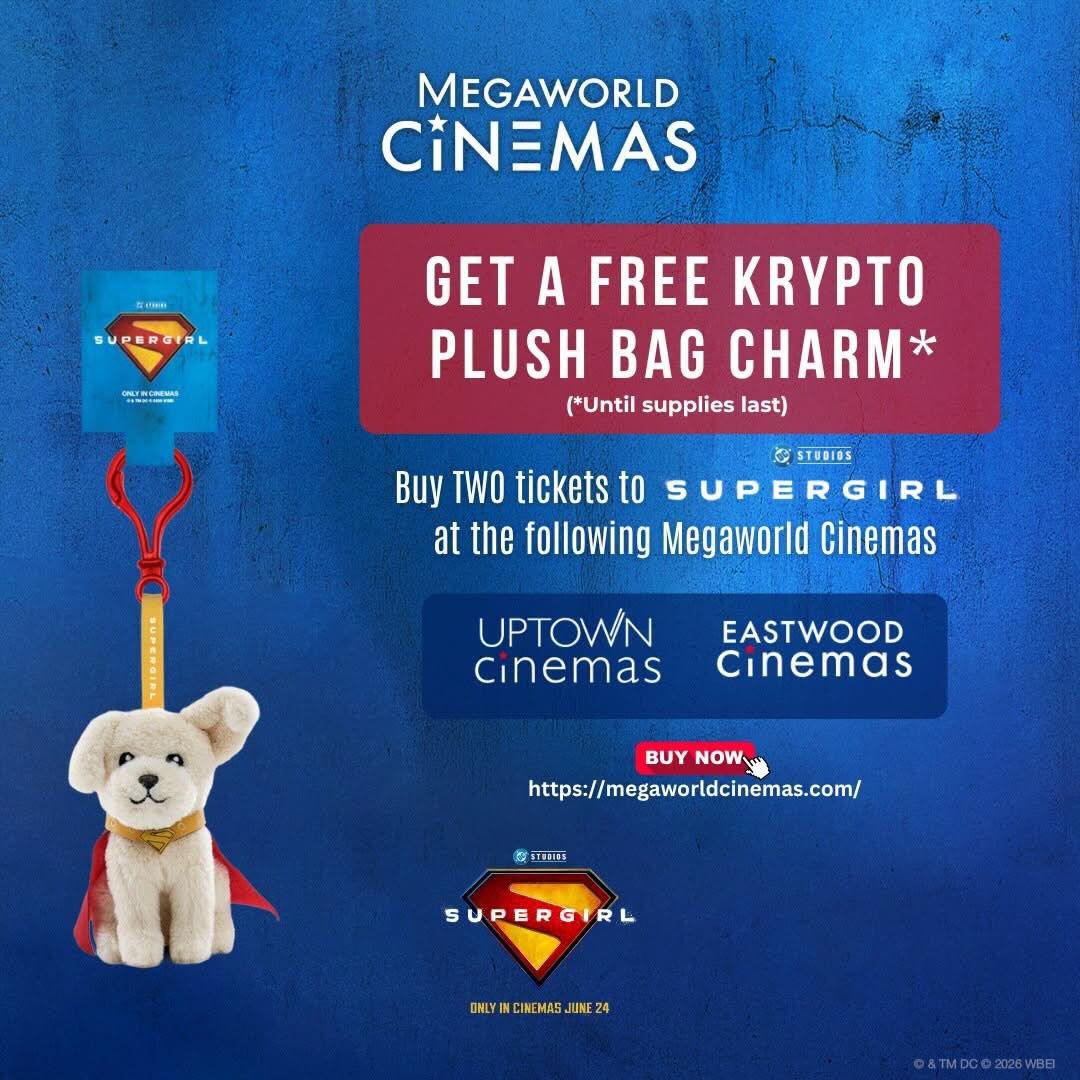 Supergirl arrives at Megaworld Cinemas on June 24, bringing fans a new big-screen superhero adventure with a special Krypto Plush Bag Charm